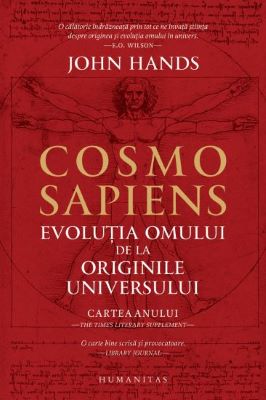 Cosmosapiens. Evolutia omului de la originile universului | Cărți de știință - cele mai bune cărți pentru a învăța cum funcționează lumea