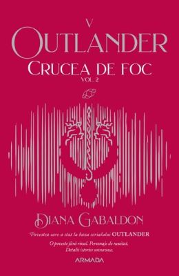 Crucea de foc. Vol.2. Seria Outlander. Partea 5 | Cărți Fantasy