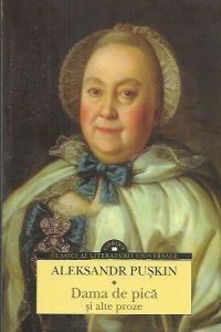 Dama de pica si alte proze - Aleksandr Puskin | Cărți din Literatura Clasică