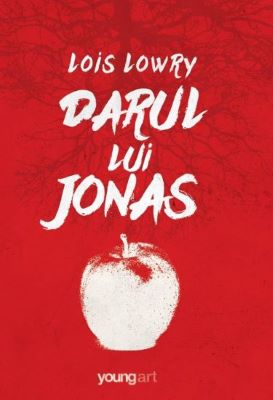 Darul lui Jonas | Cărți pentru Adolescenți