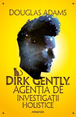 Dirk Gently. Agentia de investigatii holistice | Cărți Science Fiction