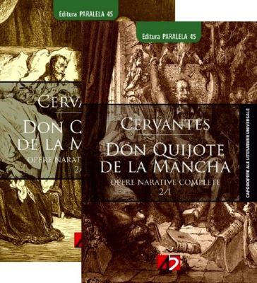 Don Quijote de la Mancha Vol.1+2. Opere narative complete | Cele mai vândute cărți din 2009