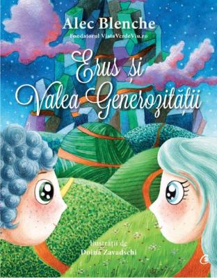 Erus si Valea generozitatii | Cărți pentru Copii