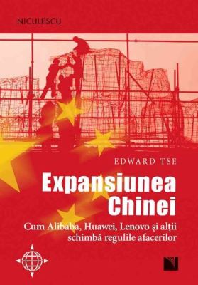 Expansiunea Chinei | Cărți de Afaceri și Antreprenoriat