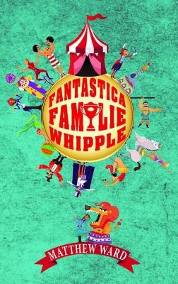 Fantastica familie Whipple | Cărți de Povești