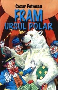 Fram ursul polar | Cărți pentru Copii