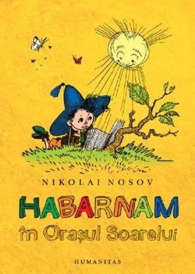 Habarnam in Orasul Soarelui | Cărți pentru Copii