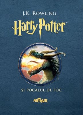 Harry Potter si Pocalul de foc | Cărți Fantasy