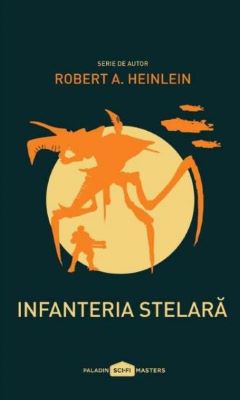 Infanteria stelara | Cărți Science Fiction