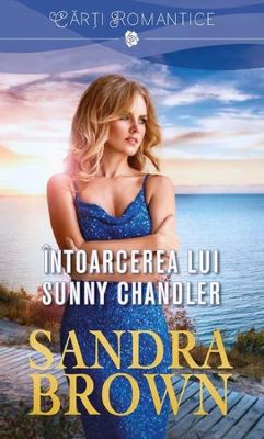 Intoarcerea lui Sunny Chandler | Cărți Romance