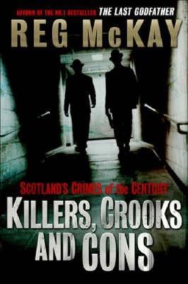 Killers, Crooks and Cons | Cele mai vândute cărți din 2007