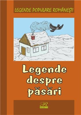 Legende despre pasari | Cărți despre păsări