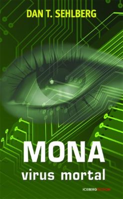 Mona virus mortal | Cărți Science Fiction
