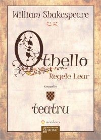 Othello. Regele Lear | Cele mai vândute cărți din 2013