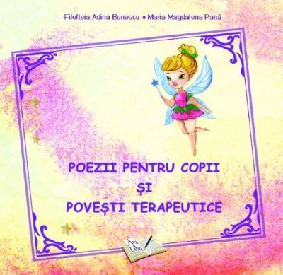 Poezii pentru copii si povesti terapeutice | Cărți pentru Copii