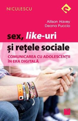 Sex, like-uri si retele sociale | Cărți despre Sex și Sexualitate