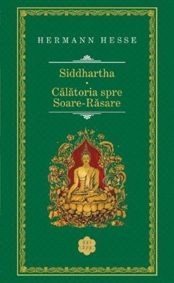 Siddhartha. Calatoria spre Soare-Rasare | Cele mai vândute cărți din 2013