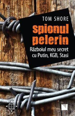 Spionul pelerin | Cărți de Memorii și Jurnale