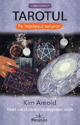 Tarotul pe intelesul tuturor | Cărți de spiritualitate - cele mai bune cărți spirituale