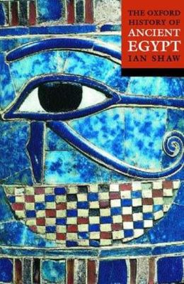 The Oxford History of Ancient Egypt | Cele mai vândute cărți din 2003