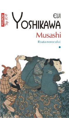 Musashi Vol.1: Roata norocului | Cele mai vândute cărți din 2013