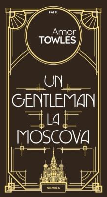 Un gentleman la Moscova | 