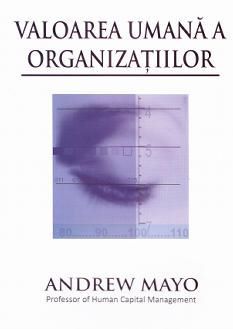 Valoarea umana a organizatiilor | Cărți de Management