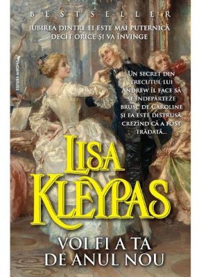 Voi fi a ta de Anul Nou | Cărți de Lisa Kleypas