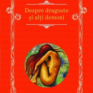 despre-dragoste-si-alti-demoni_1_fullsize