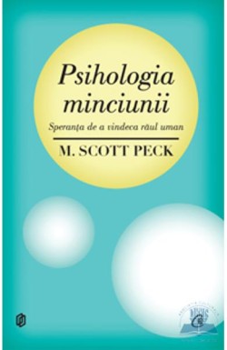 Recenzie Psihologia minciunii de Scott Peck