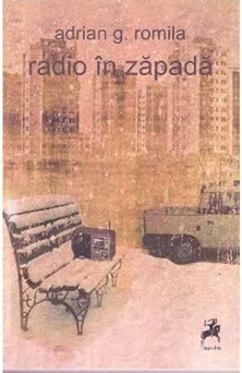 Recenzie Radio în zăpadă de Adrian G. Romila