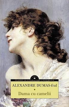 Recenzie „Dama cu camelii” de Alexandre Dumas-fiul