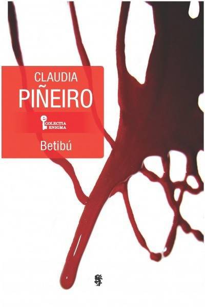 Recenzie „Betibú” de Claudia Piñeiro