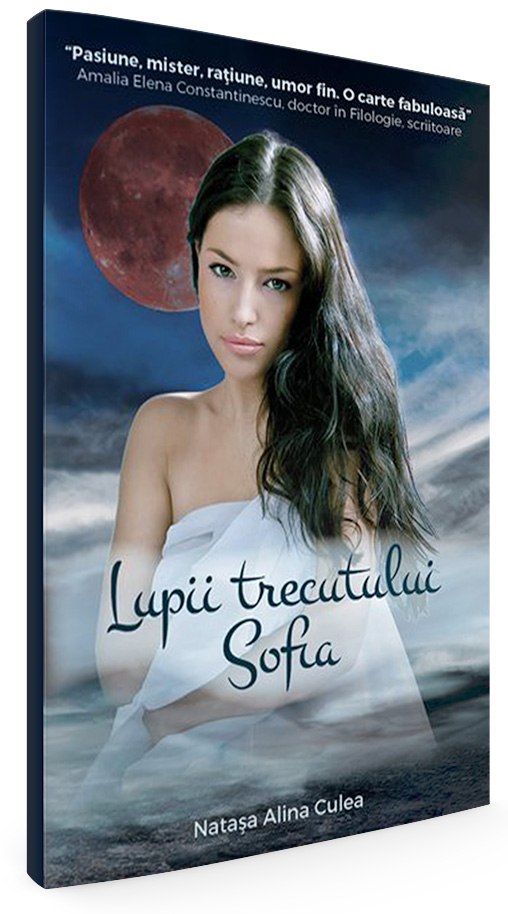 Recenzie „Lupii trecutului. Sofia” de Natașa Alina Culea