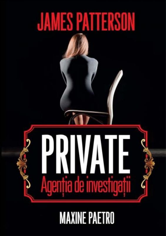 Recenzie „Private. Agenţia de investigaţii” de James Patterson, Maxine Paetro