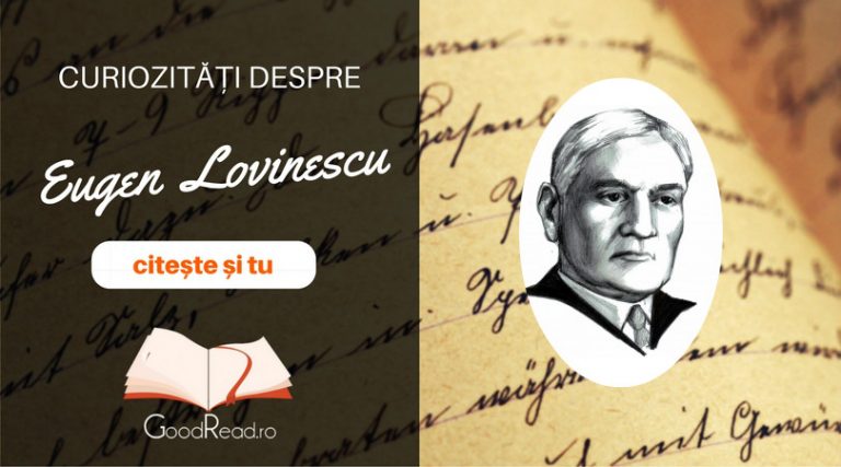 Curiozități despre Eugen Lovinescu