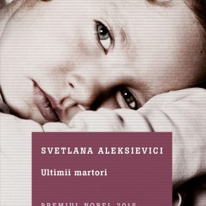 cl27_ultimii_martori_de_svetlana_aleksievici