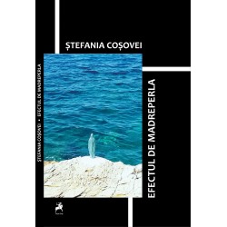 Recenzie ”Efectul de madreperla” de Ștefania Coșovei