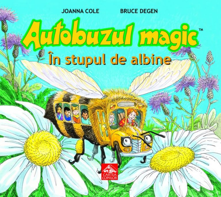 Lansare de carte – „Autobuzul magic. În stupul de albine” de Joanna Cole
