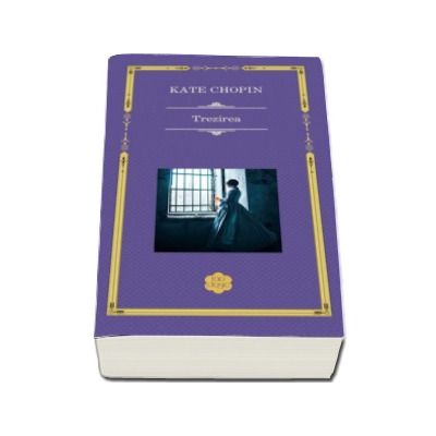 Recenzie ”Trezirea” de Kate Chopin