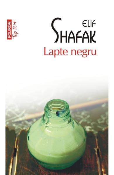 Recenzie Lapte negru de Elif Shafak