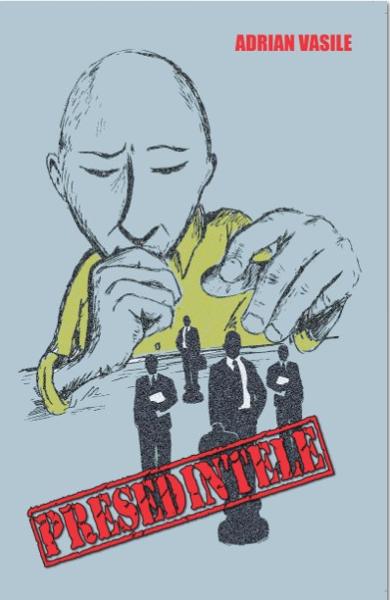 Recenzie Președintele de Adrian Vasile