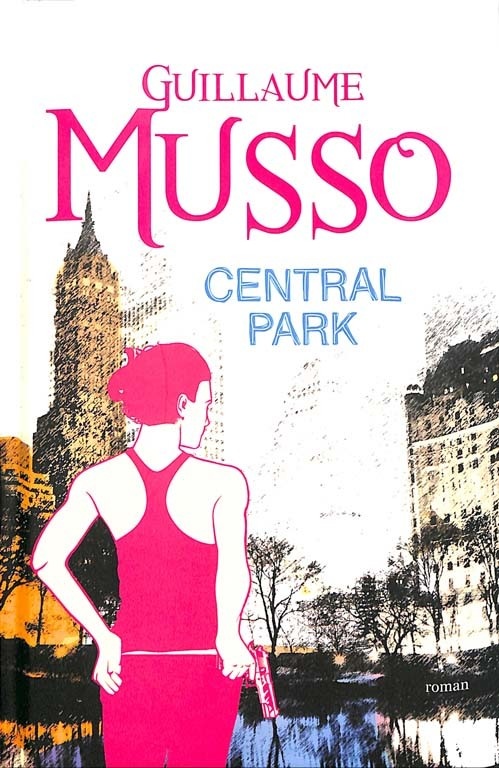 Recenzie "Central Park" de Guillaume Musso