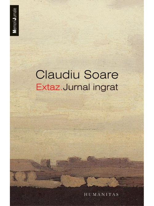 Recenzie ”Extaz. Jurnal ingrat.” de Claudiu Soare