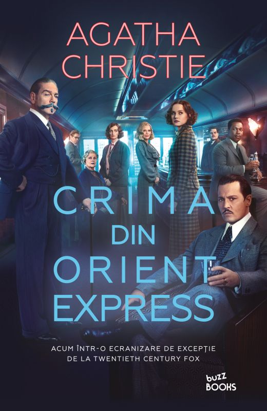 Crima din Orient Express, bestsellerul Agathei Christie ecranizat într-o distribuție de excepție, apare la Editura Litera, în colecția Buzz Books