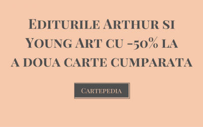 Editurile Arthur și Young Art cu -50% la a doua carte cumpărată