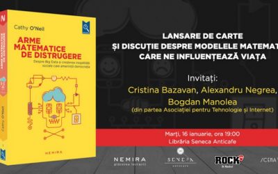 Editura Nemira lansează marți, 16 ianuarie, de la ora 19.00, cartea Arme matematice de distrugere, de Cathy O’Neil