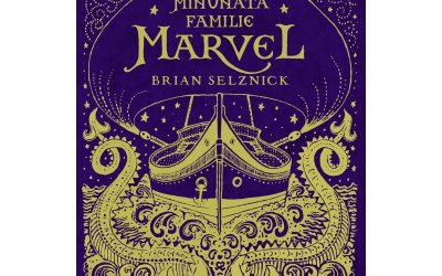 Recenzie „Minunata Familie Marvel” de Brian Selznick