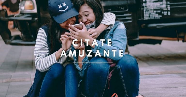 332 de Citate Amuzante care te vor binedispune toată ziua