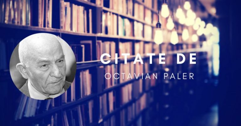 226 citate de Octavian Paler